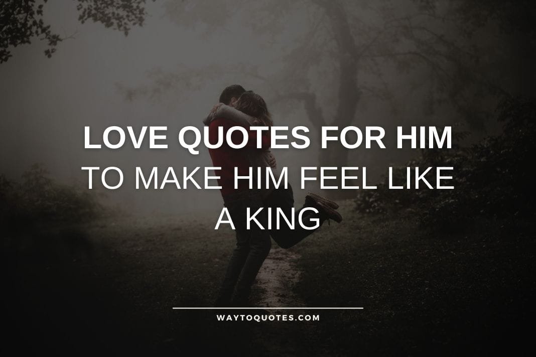 Love Quotes for Him