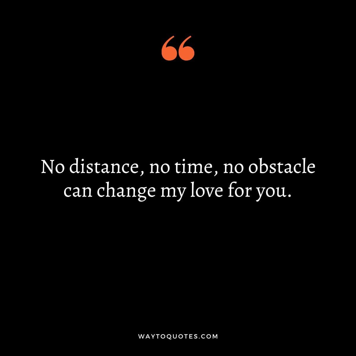 Love quotes for him long distance