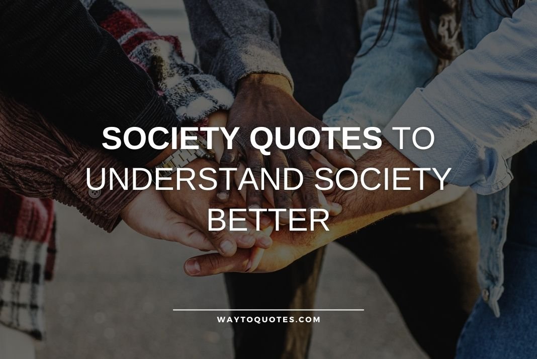 Society Quotes