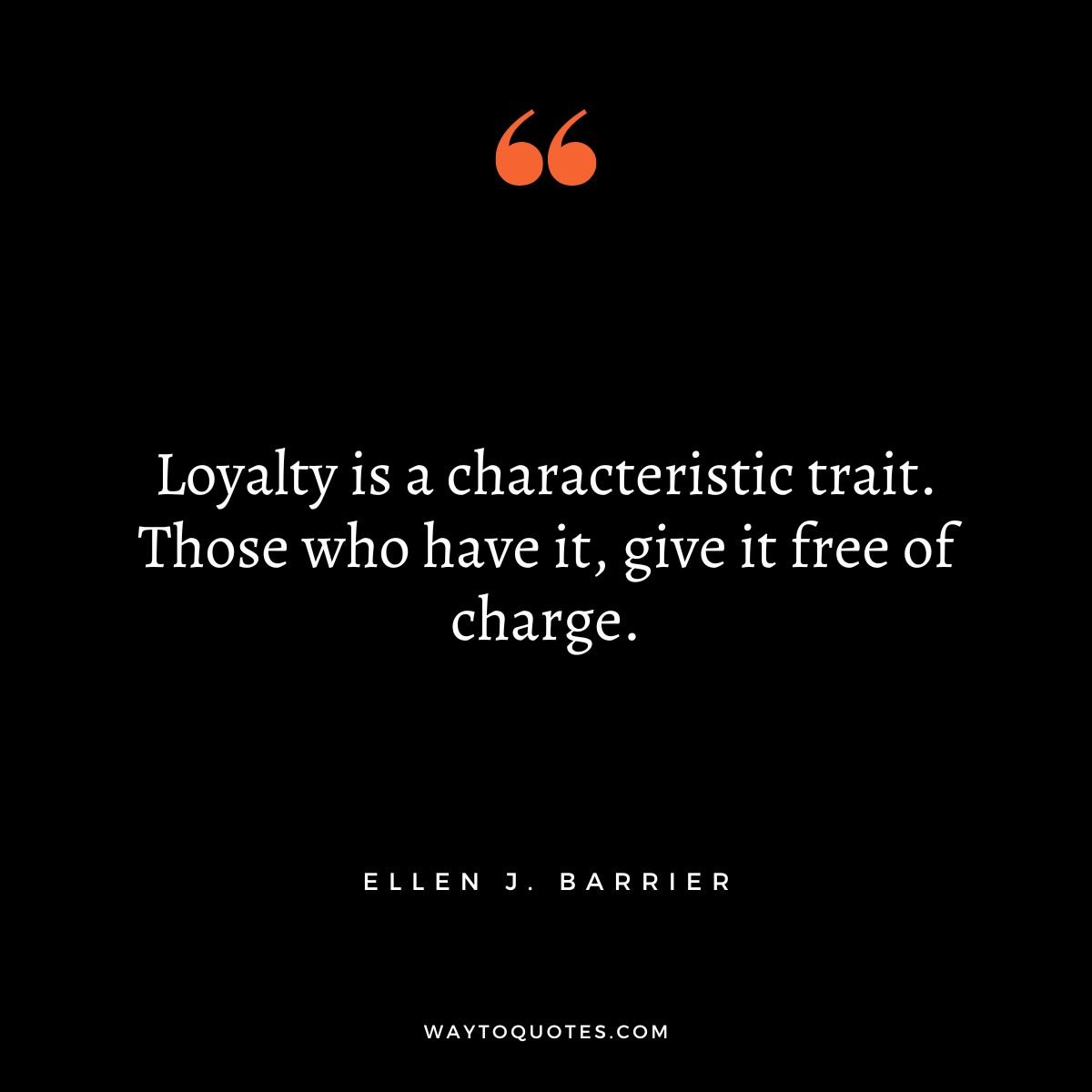 Loyalty Quotes