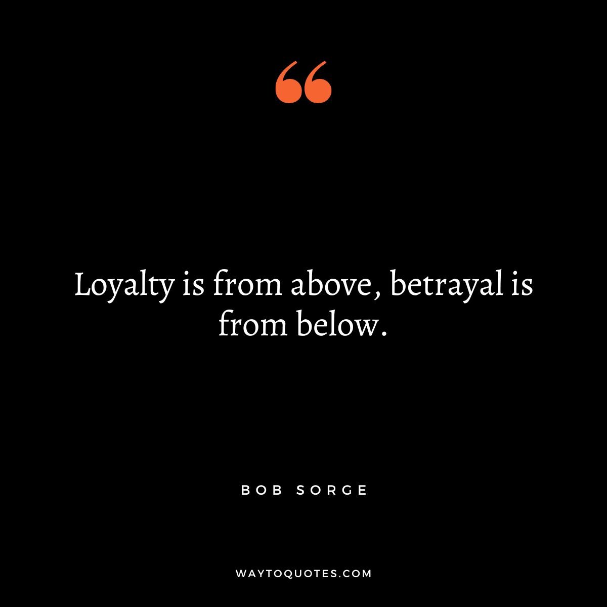 Loyalty Quotes