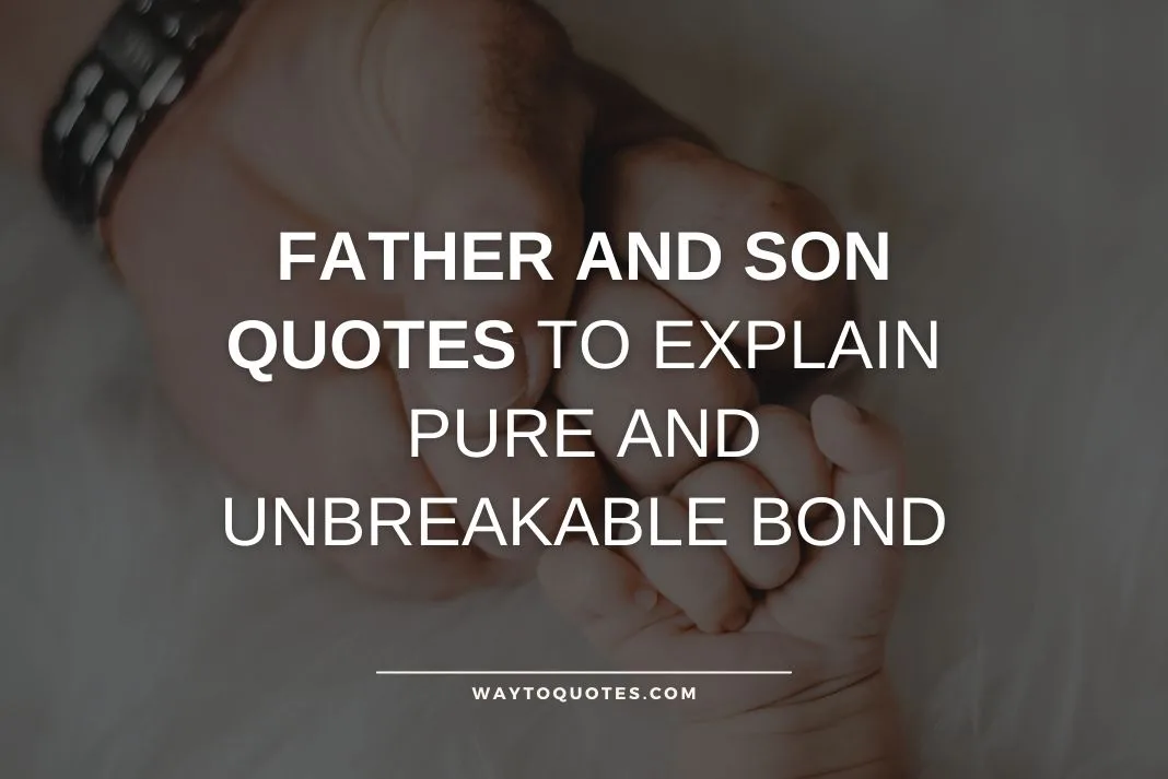 Father and Son Quotes