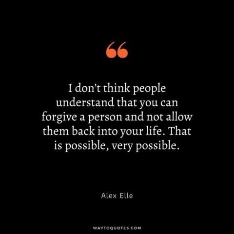 65 Forgiveness Quotes To Forgive Someone