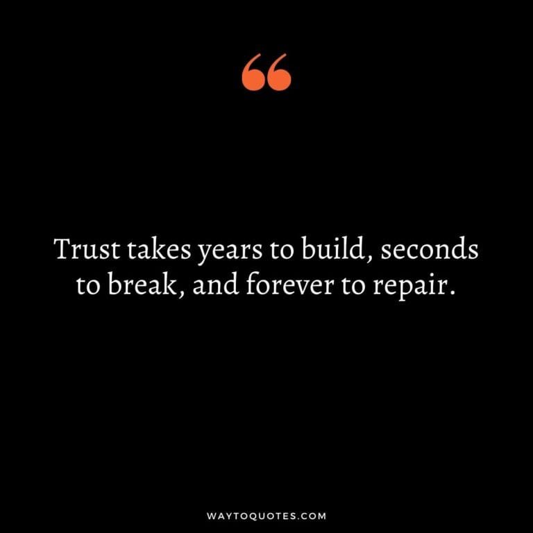 Best 65 Trust Quotes That Will Help You in Relationships