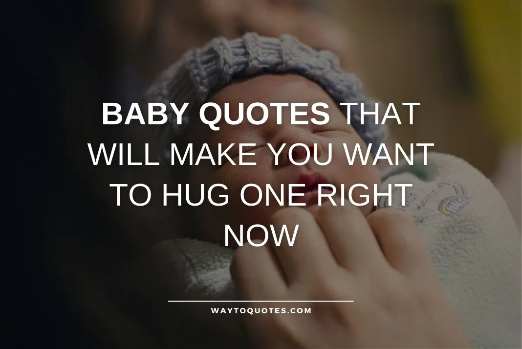 Baby Quotes