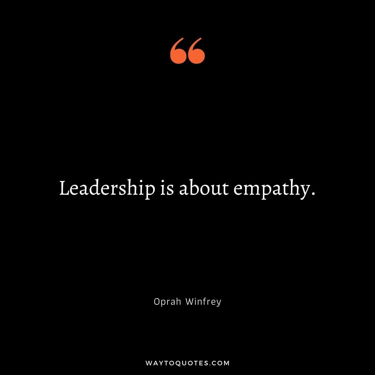 Empathy Quotes on Leadership