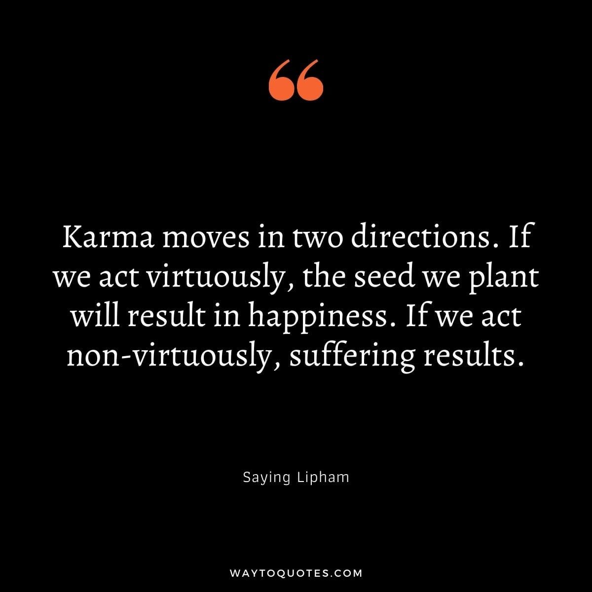 90 Karma Quotes That Will Help You Conquer Life - WayToQuotes