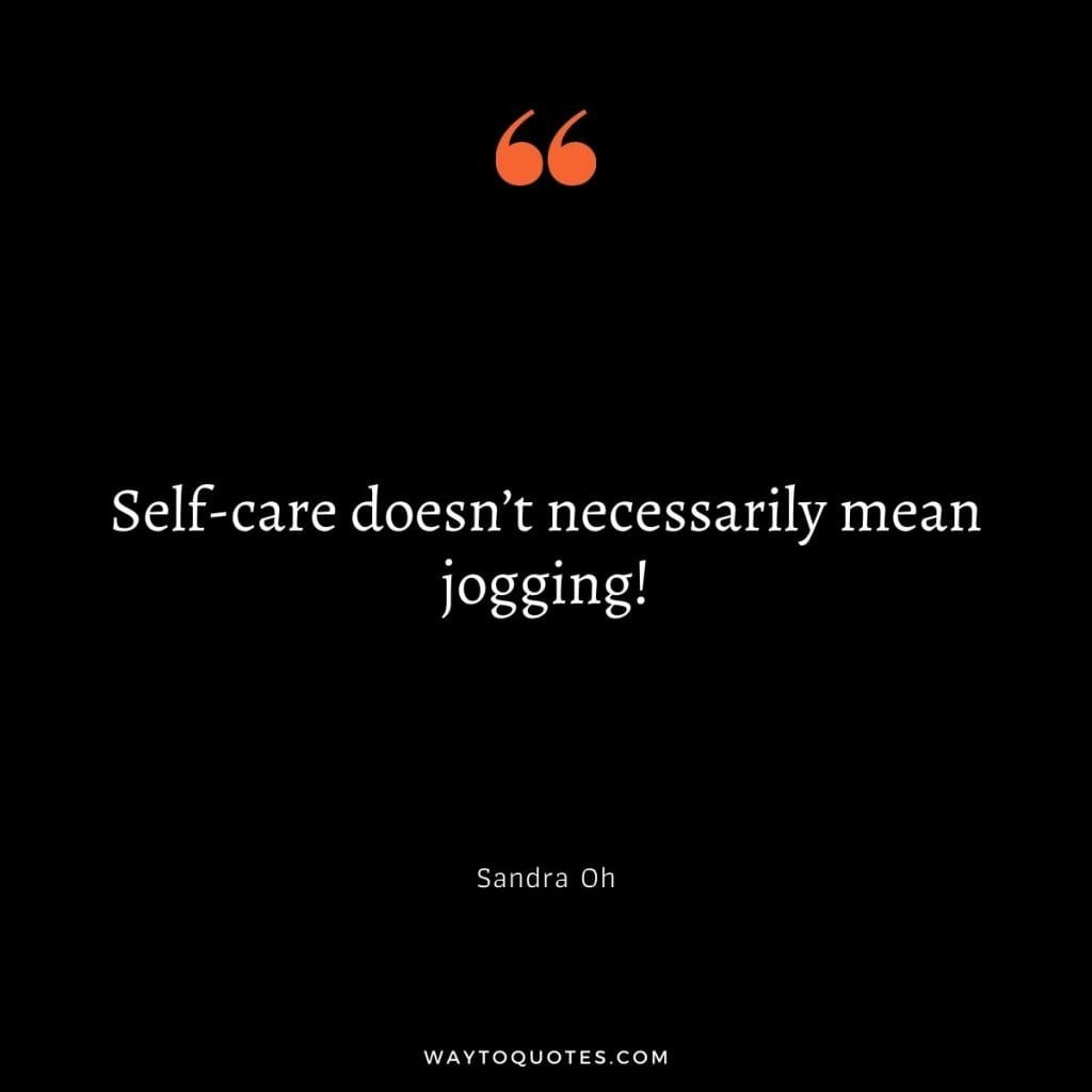 Short Self-Care Quotes 