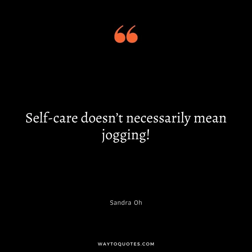 Short Self-Care Quotes 