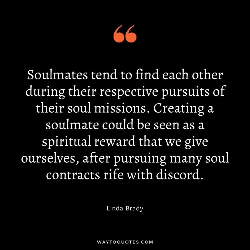 80 Soulmate Quotes That Will Make You Believe In Destiny And Love