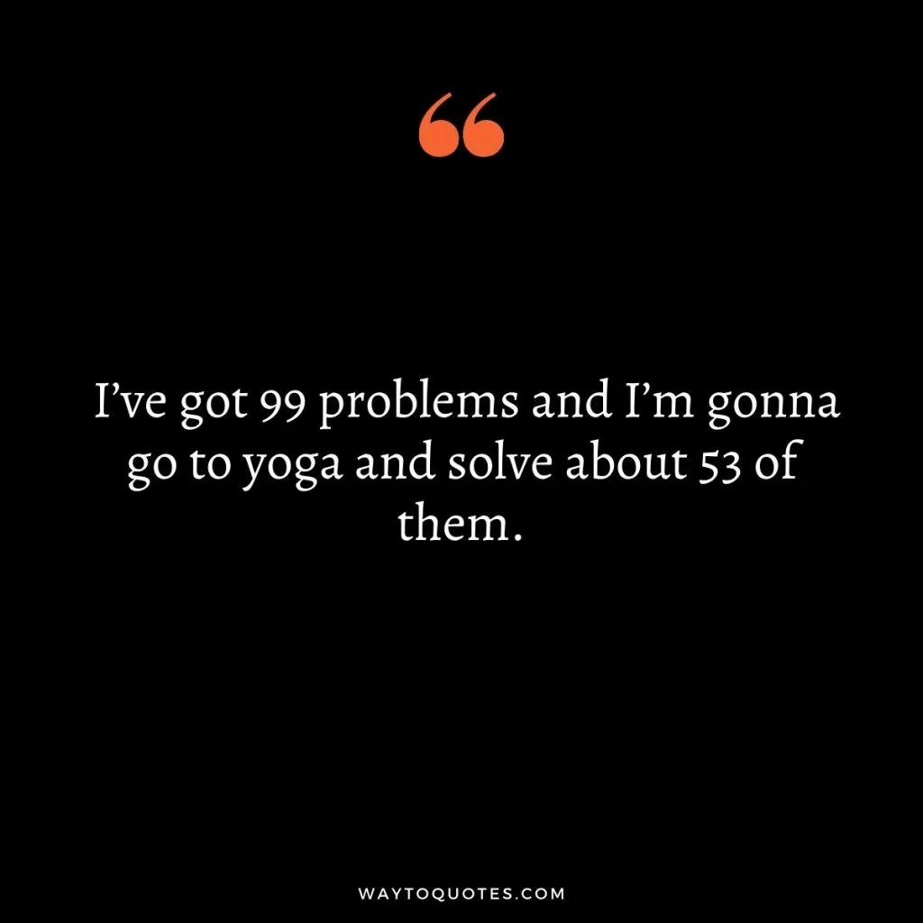 Funny Meditation Quotes