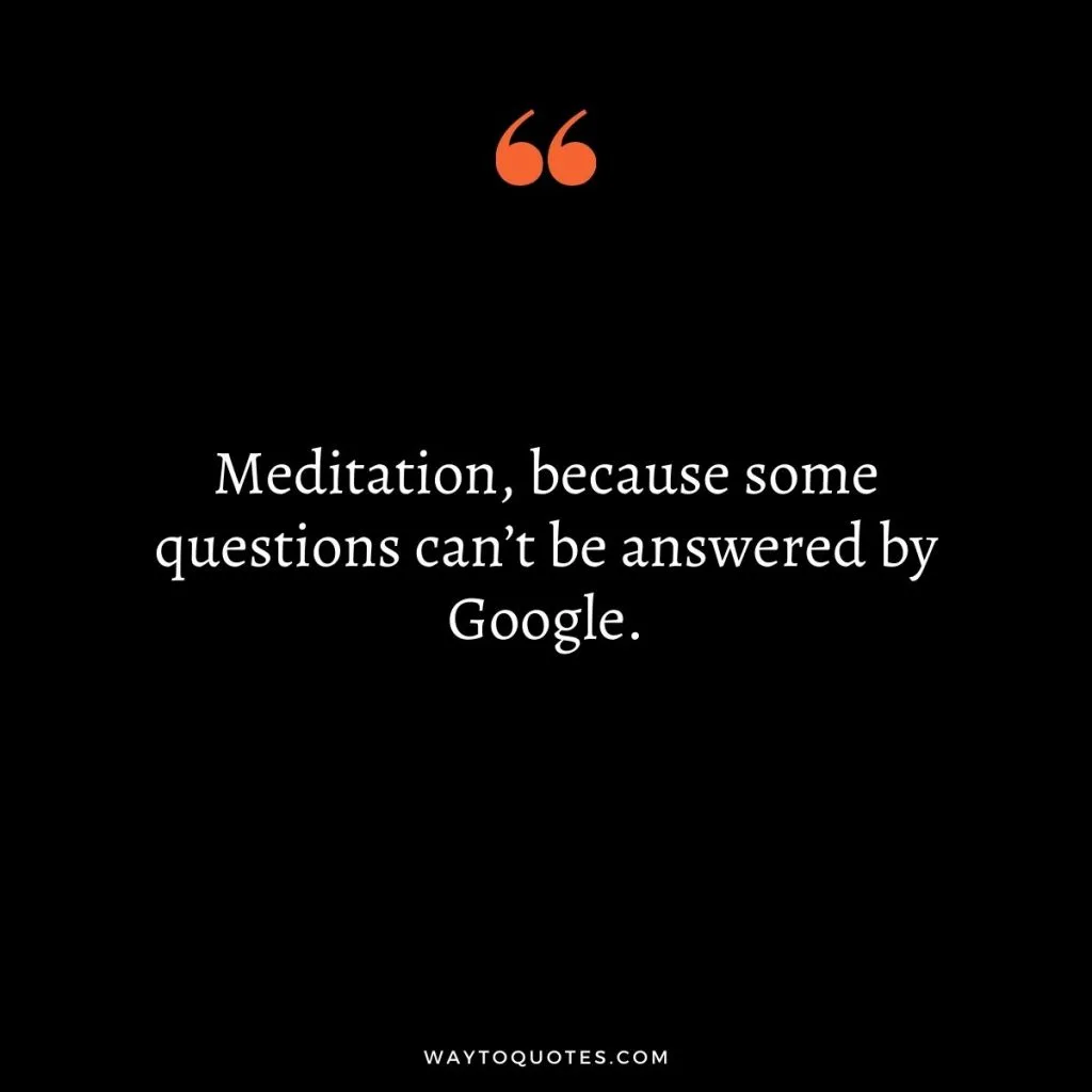 Funny Meditation Quotes