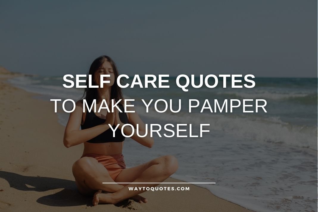 Self Care Quotes