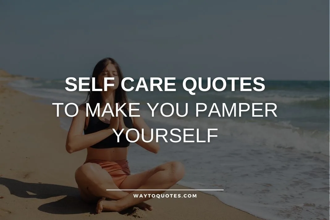 Self Care Quotes