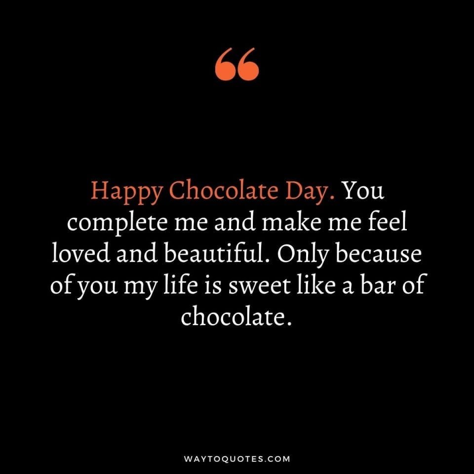 67 Chocolate Day Quotes, Wishes and Messages - WayToQuotes