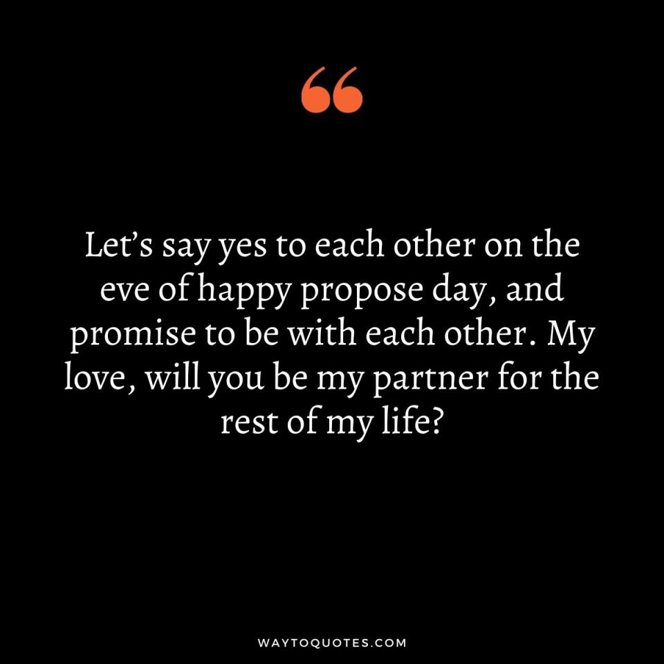 60 Propose Day Quotes, Wishes, and Messages - WayToQuotes