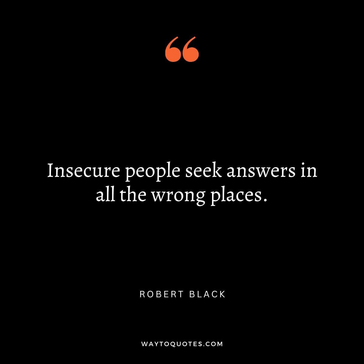 Insecurity Quotes