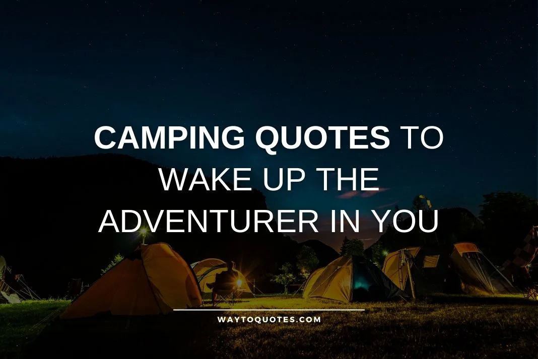 Camping Quotes