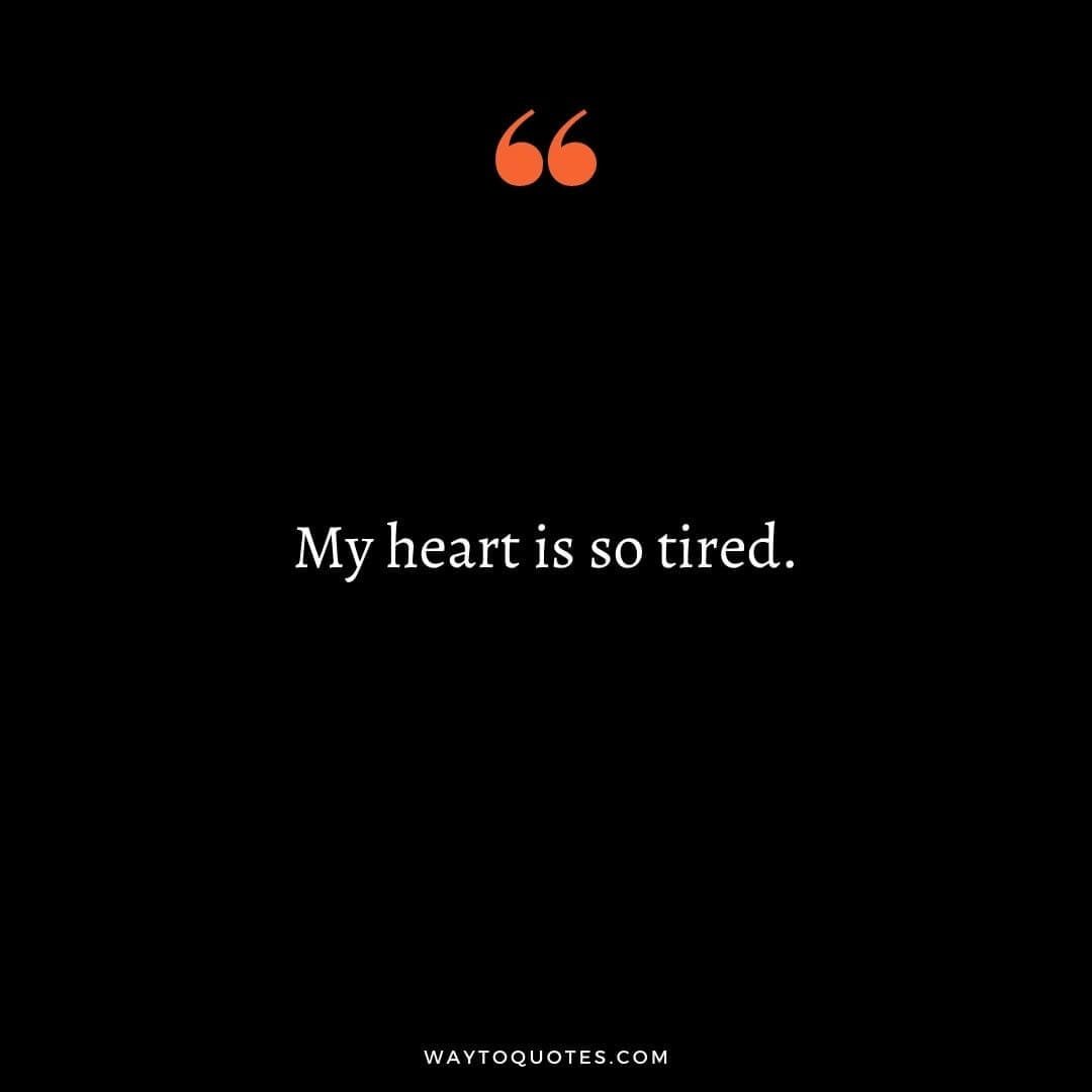 Tired Quotes 