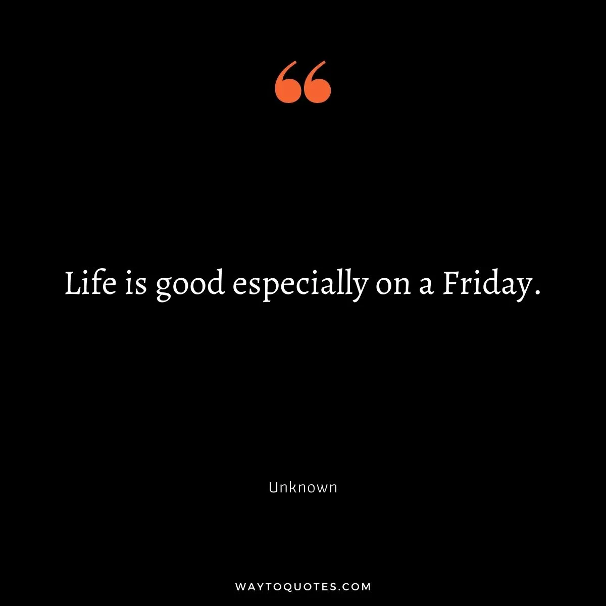 Happy Friday Quotes
