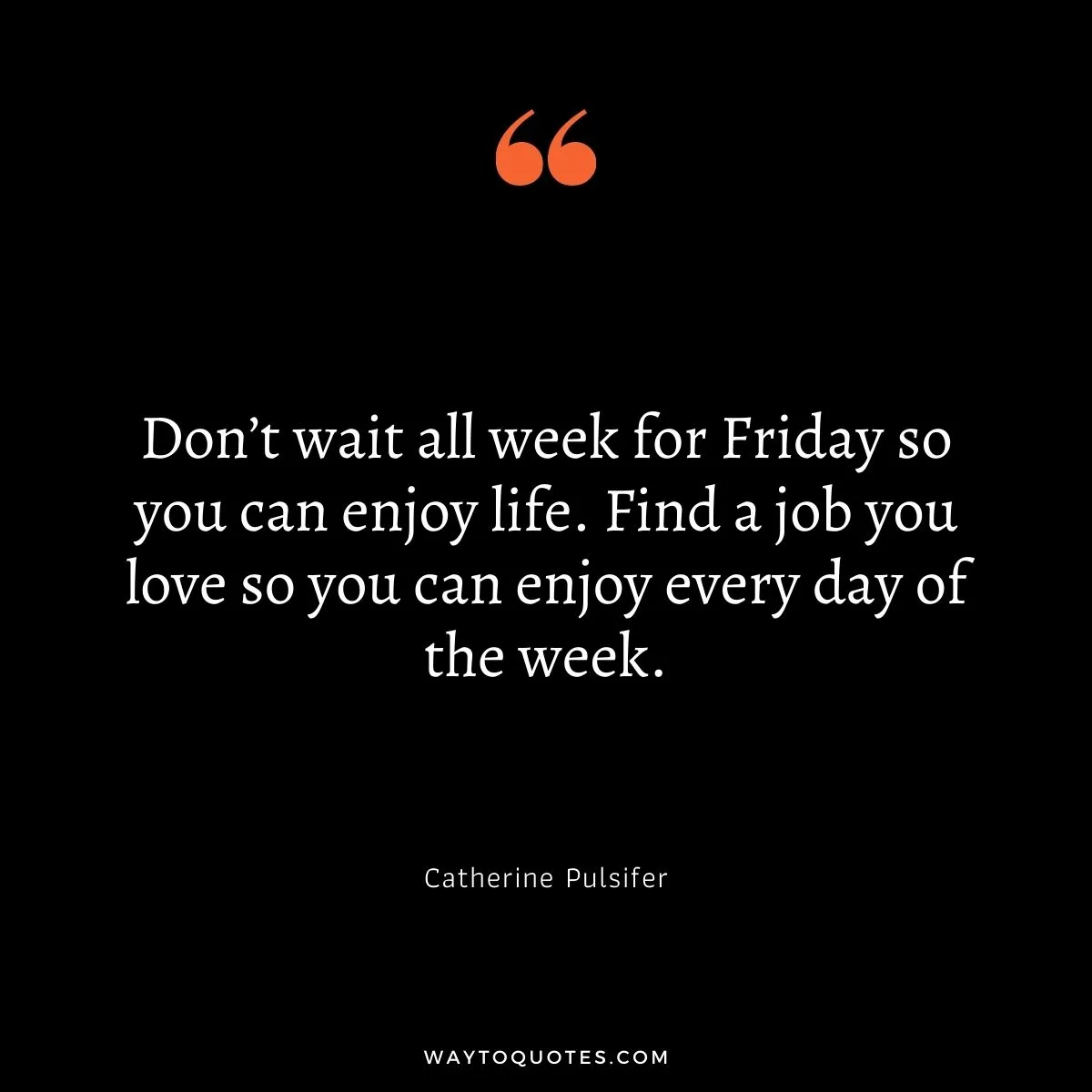 Friday Quotes