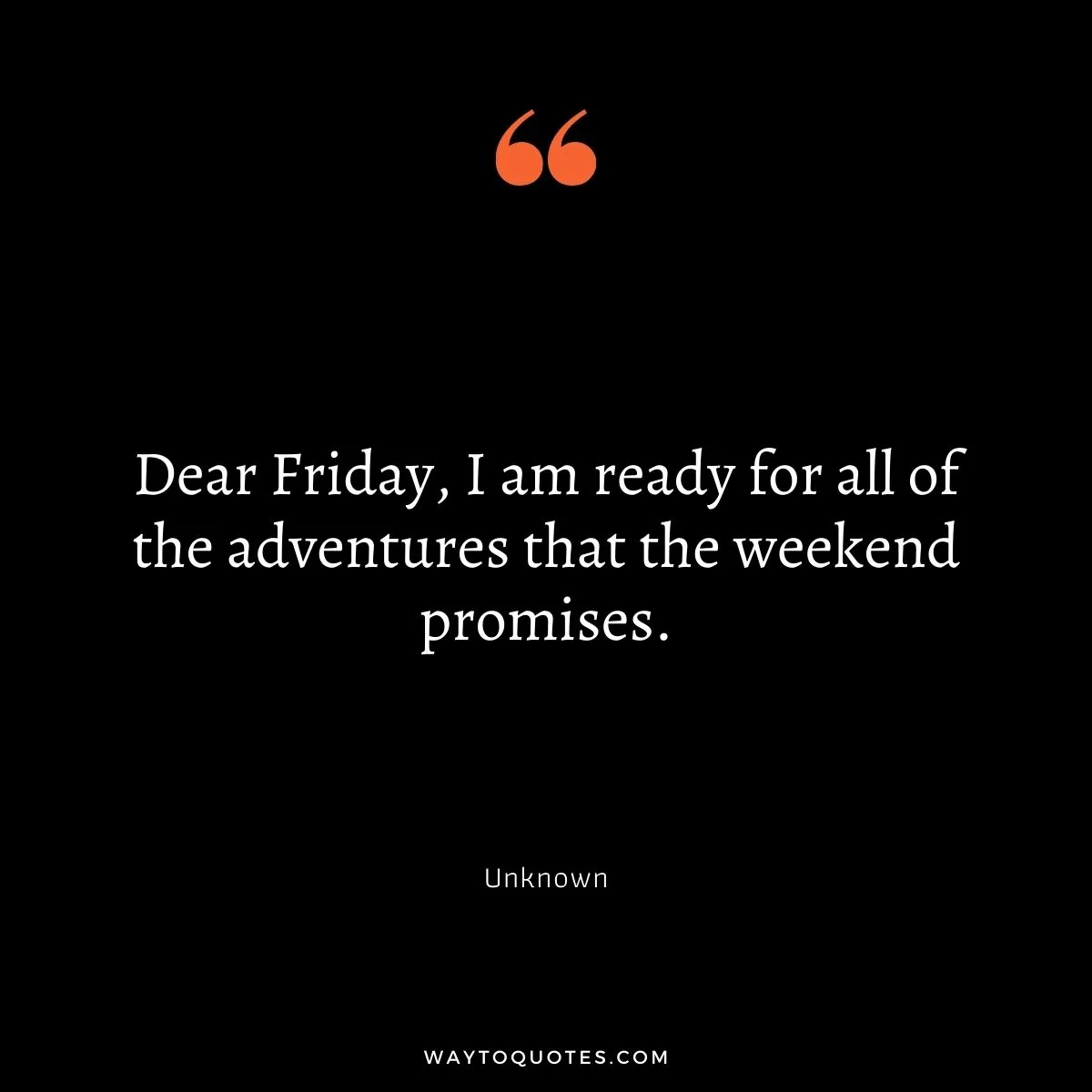 Friday Quotes