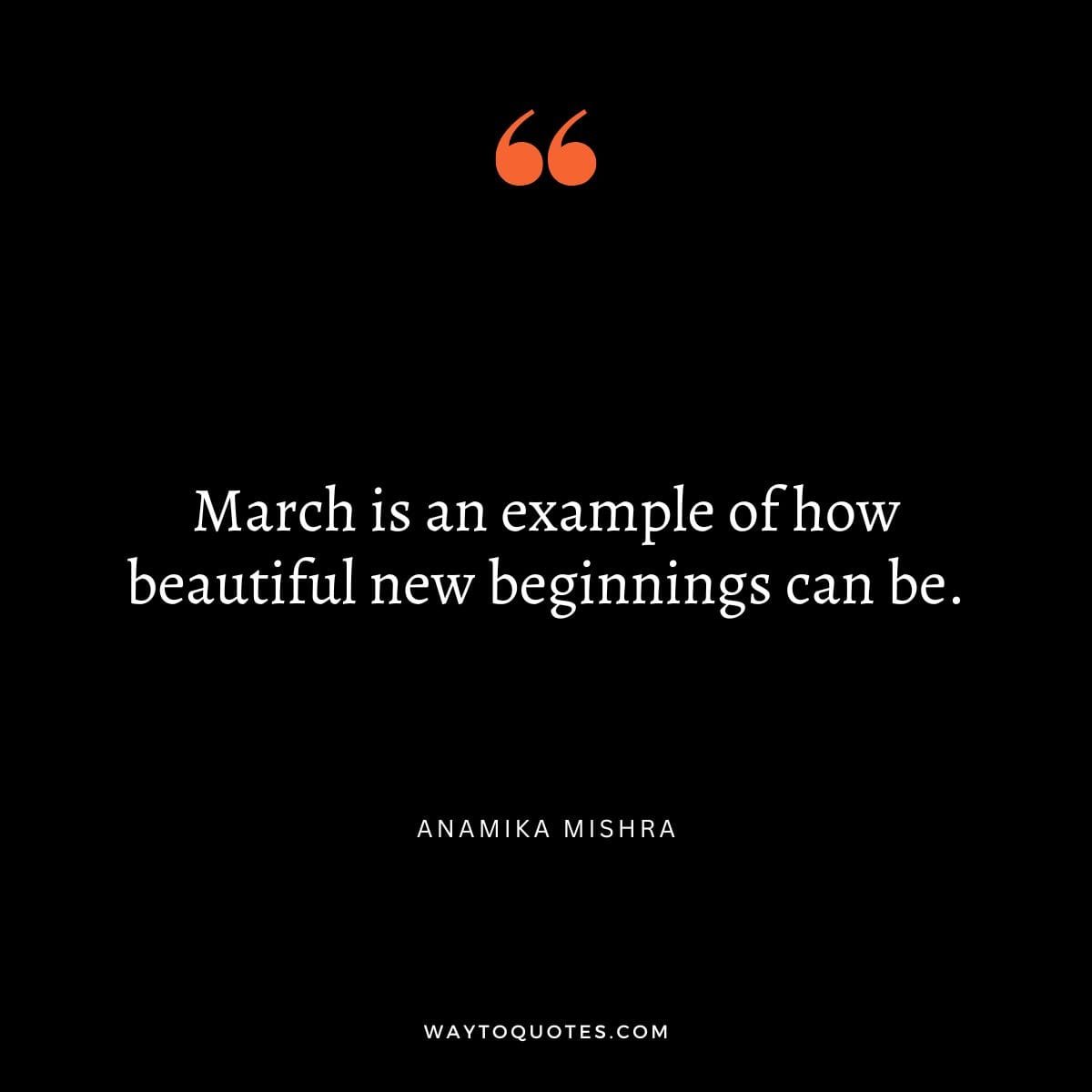 March Quotes