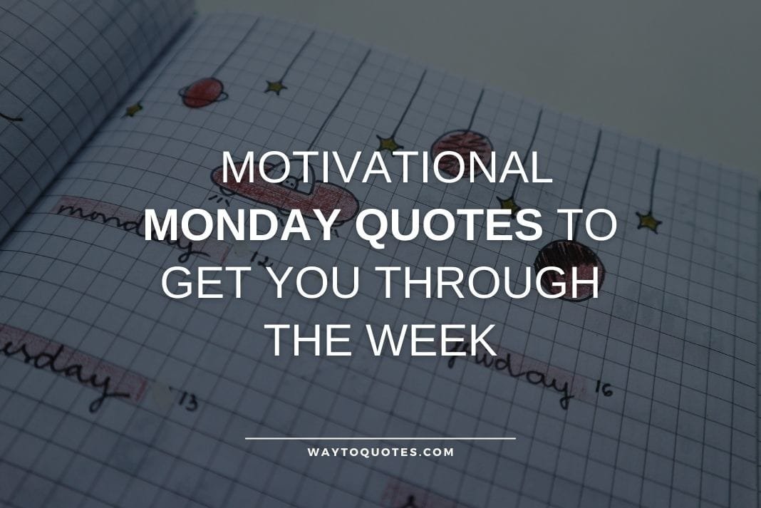 Monday Quotes