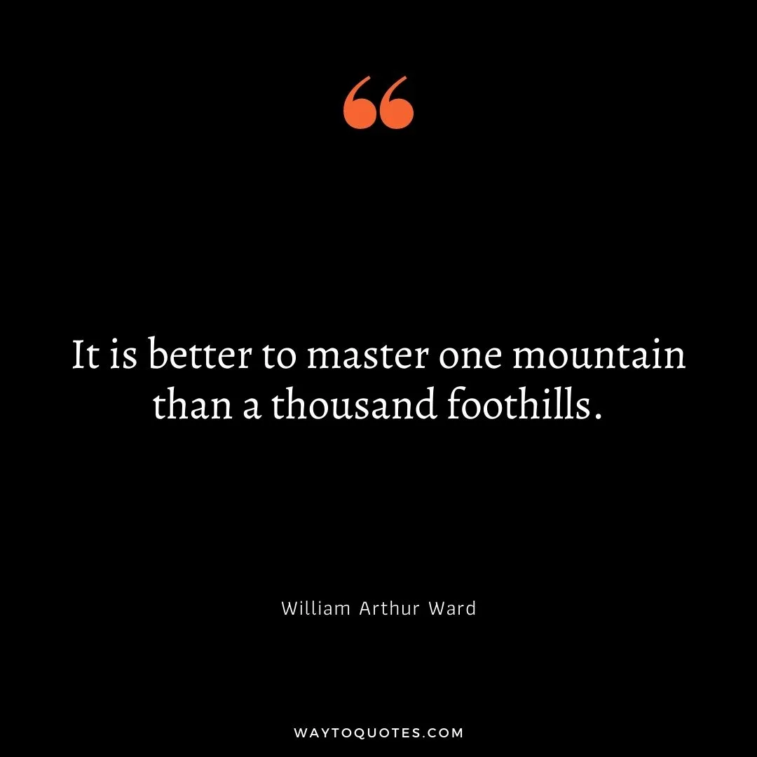 Mountain Quotes by William Arthur Ward