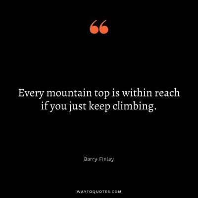 100 Mountain Quotes for the Nature Lovers - WayToQuotes