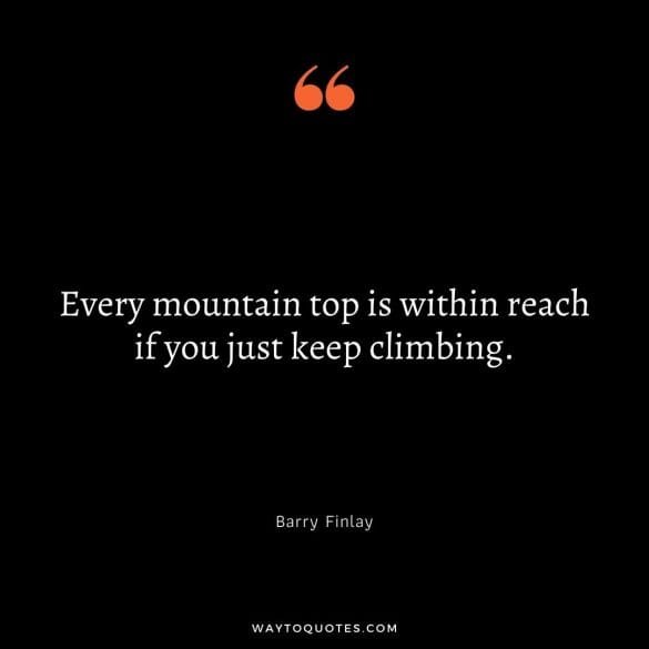 100 Mountain Quotes for the Nature Lovers - WayToQuotes