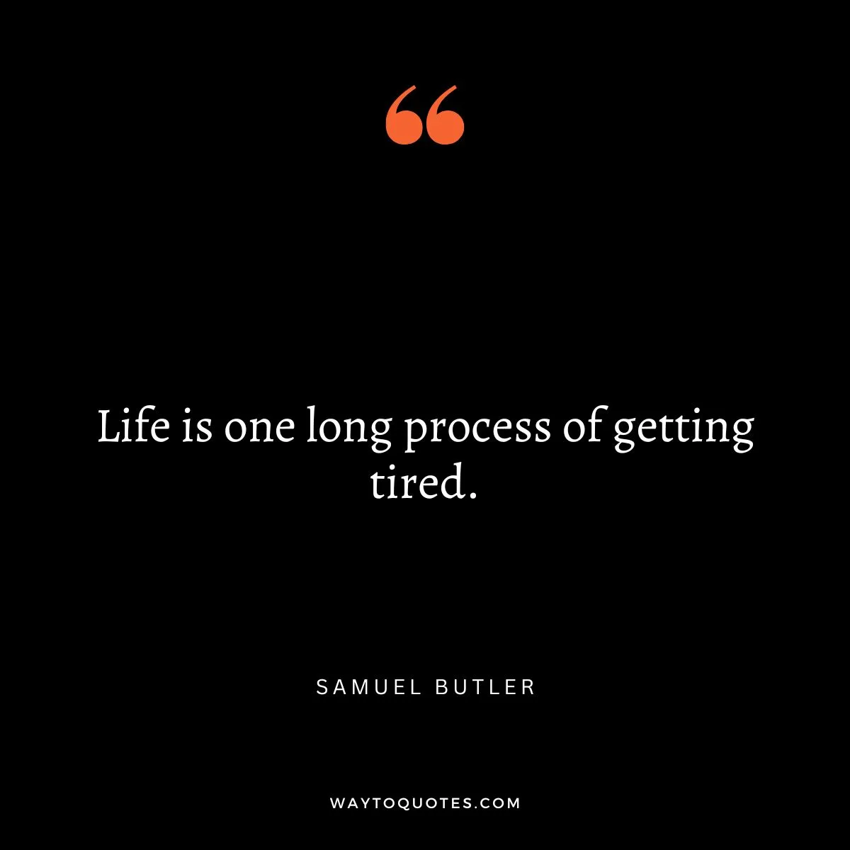 Tired Quotes