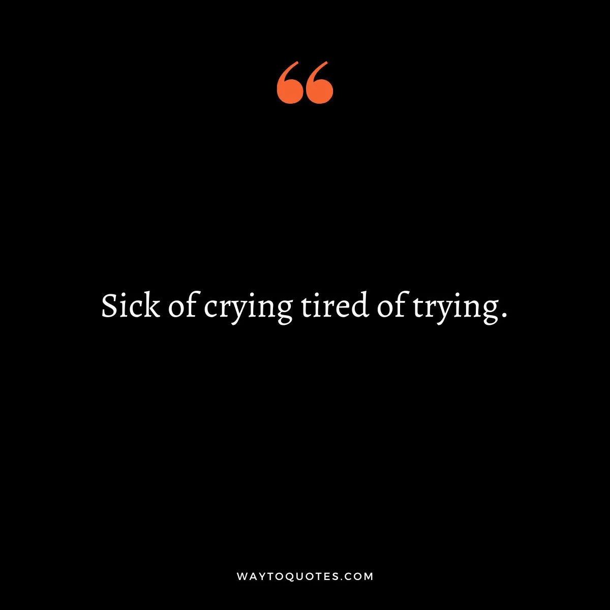 Tired Quotes