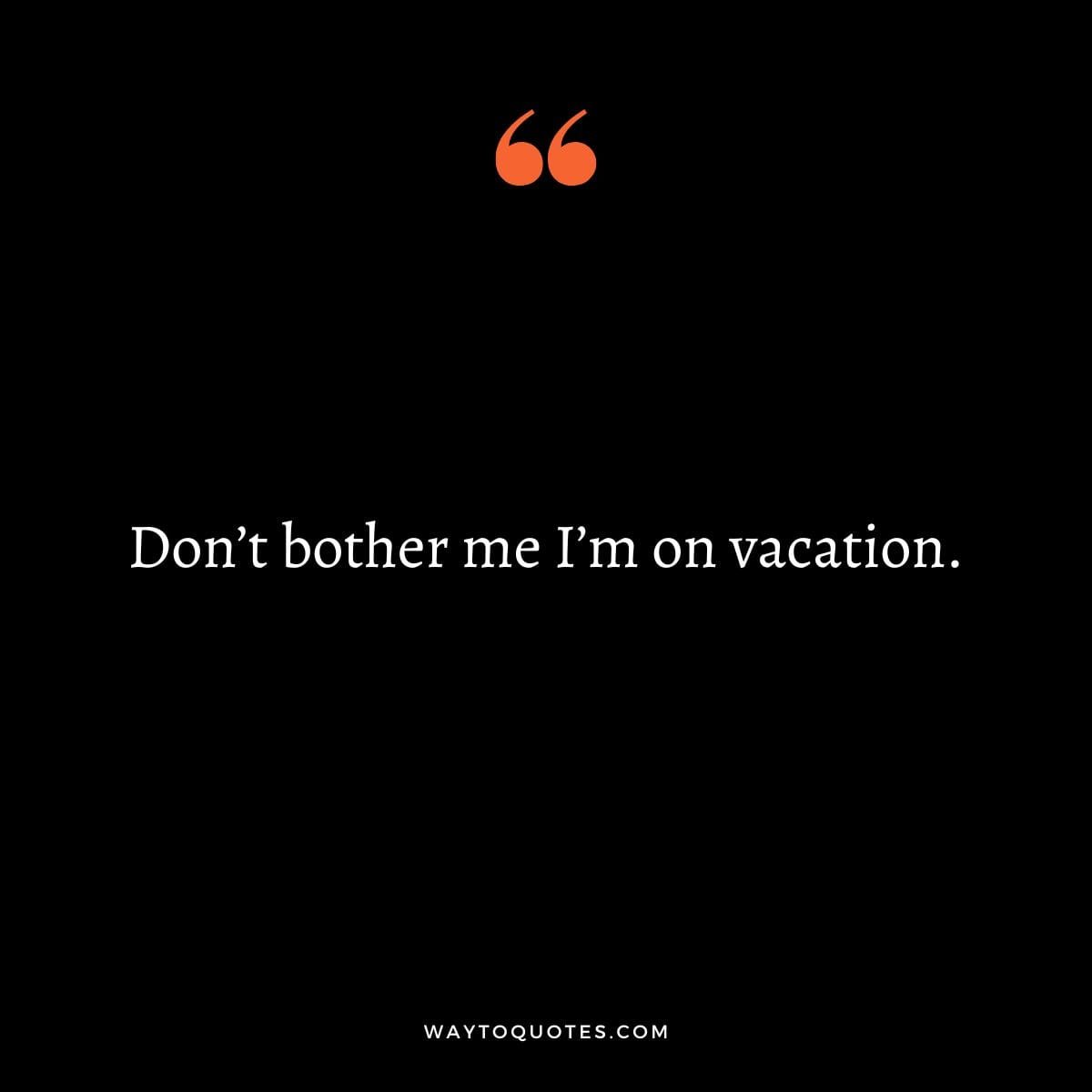 Vacation Quotes