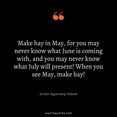 65 May Quotes for the Summer Lovers - WayToQuotes