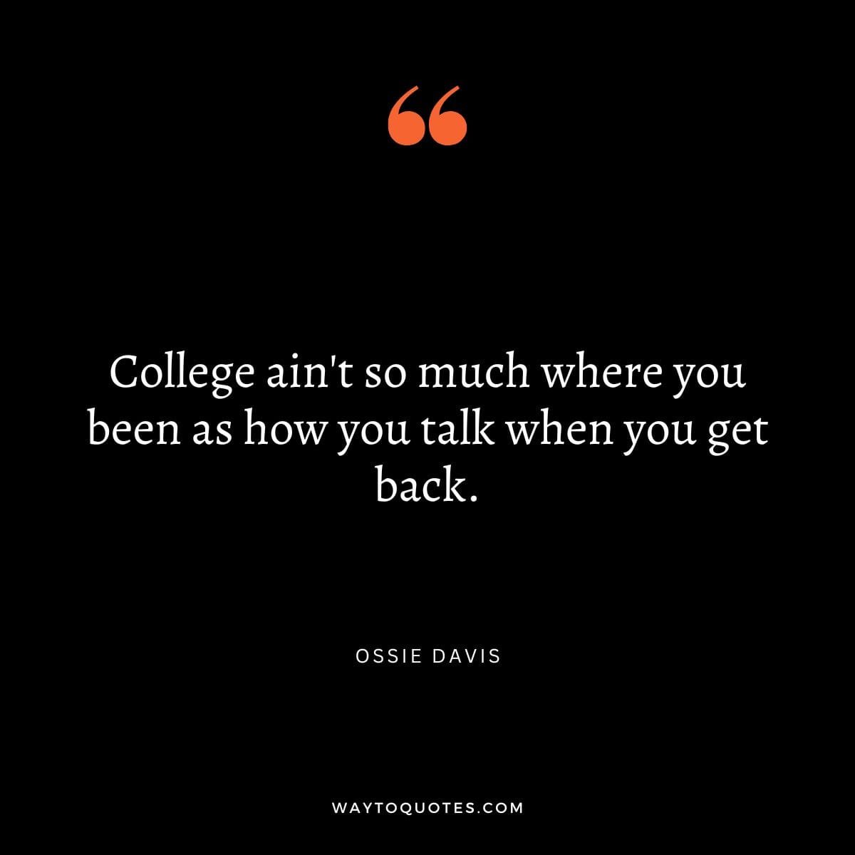 Inspirational Quotes About College