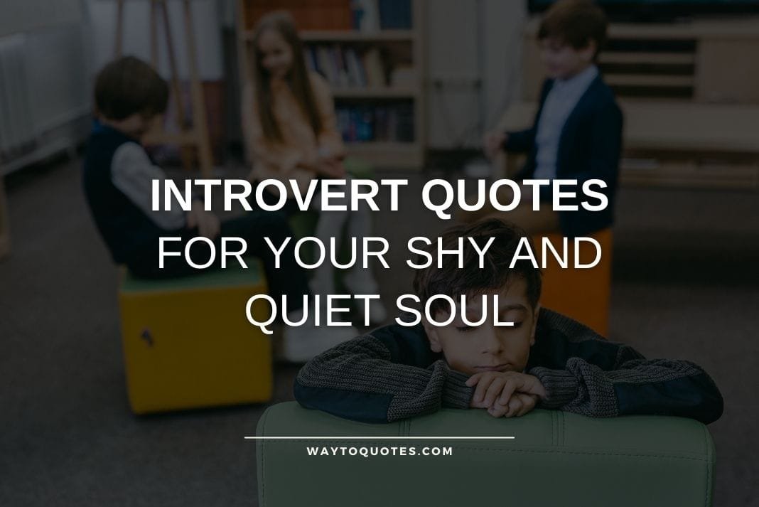 Introvert Quotes