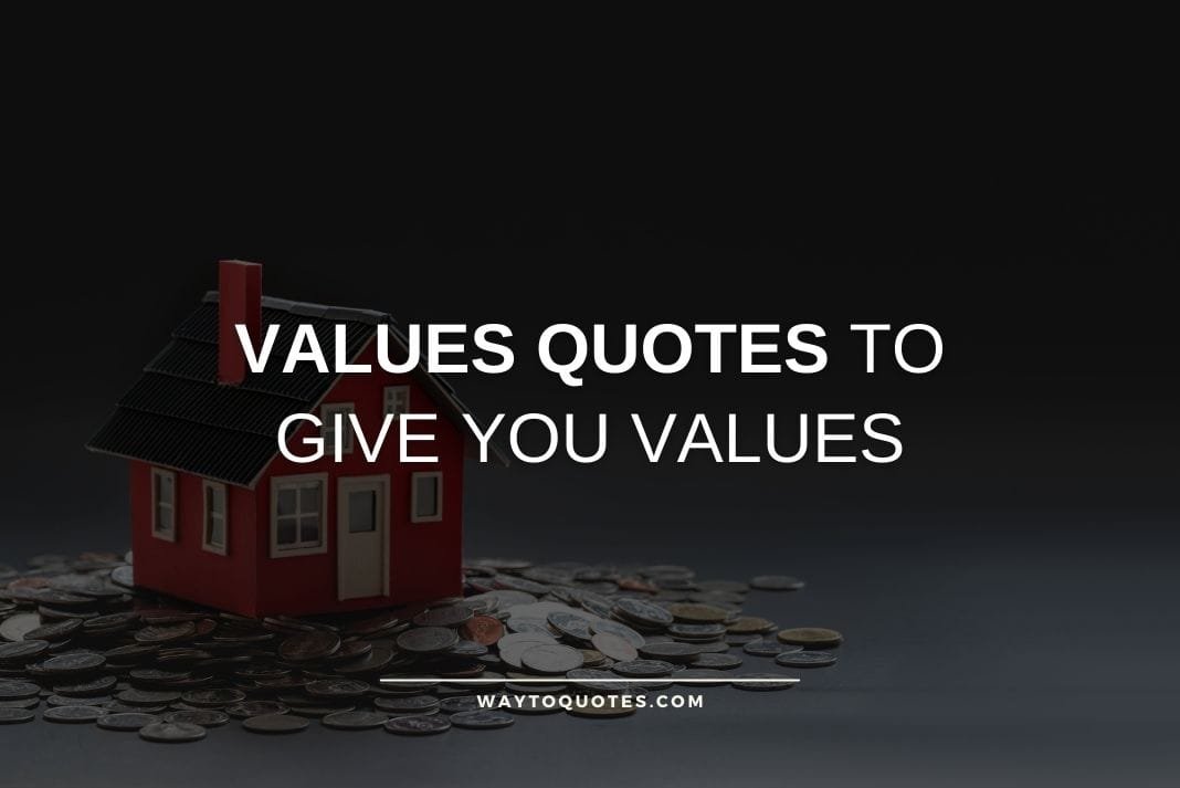 Values Quotes