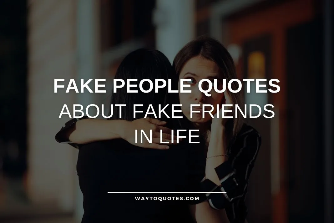 Fake People Quotes