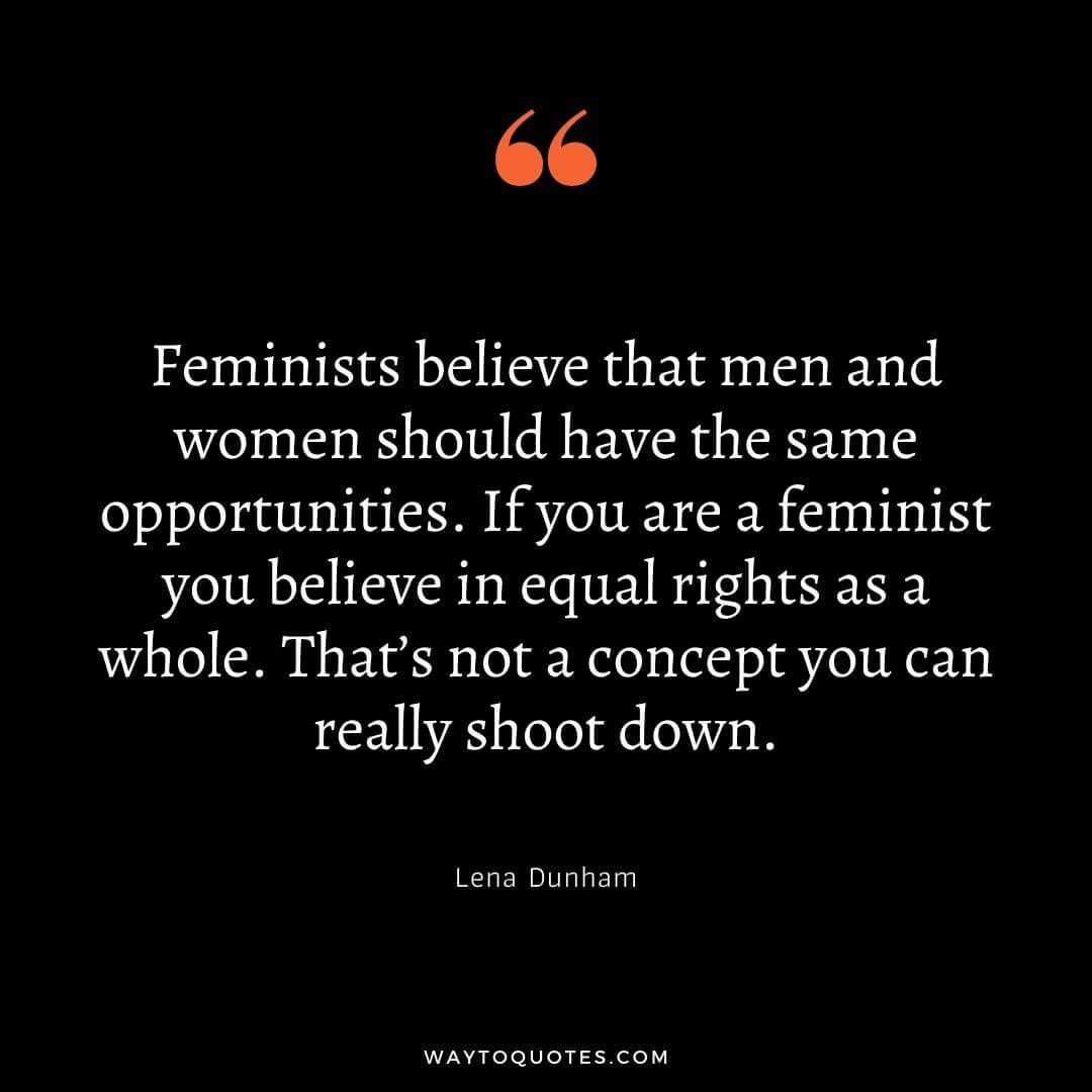 Strong Women Quotes About Feminits