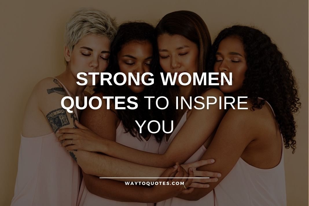 Strong Women Quotes