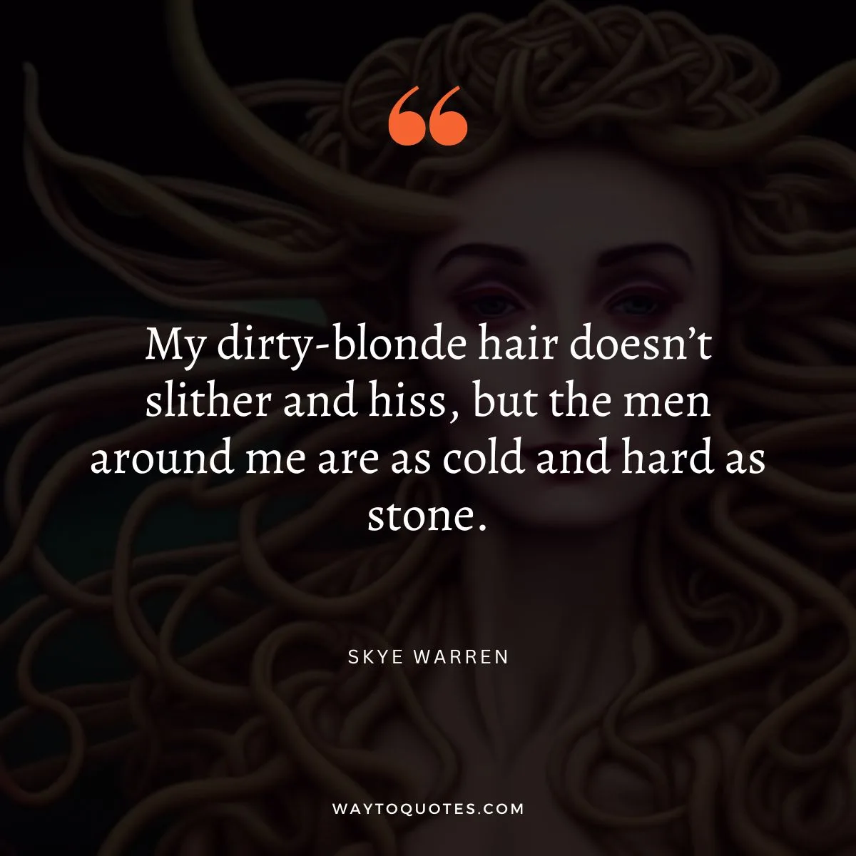 Medusa Quotes