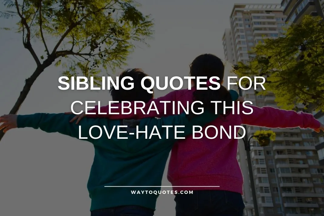 Sibling Quotes