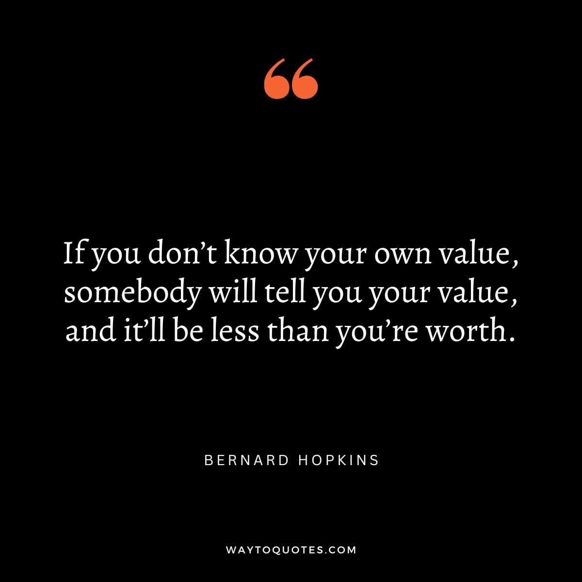 Know Your Worth Quotes