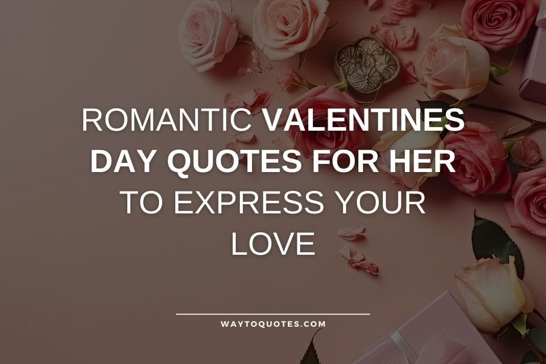 Valentines Day Quotes for Her