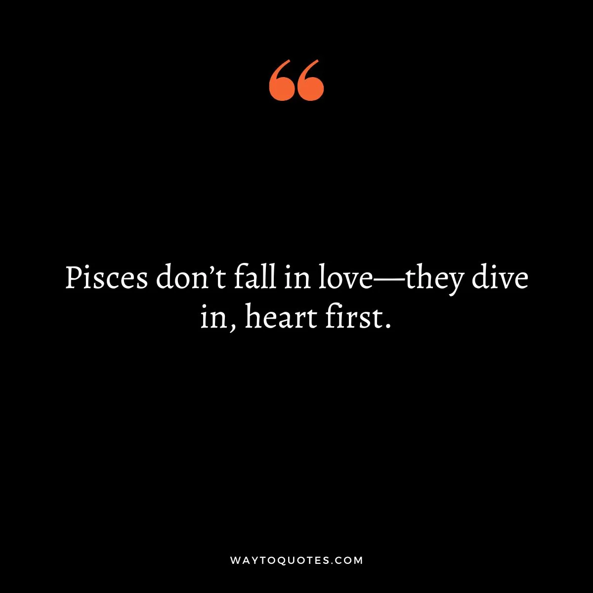 Pisces Love Quotes