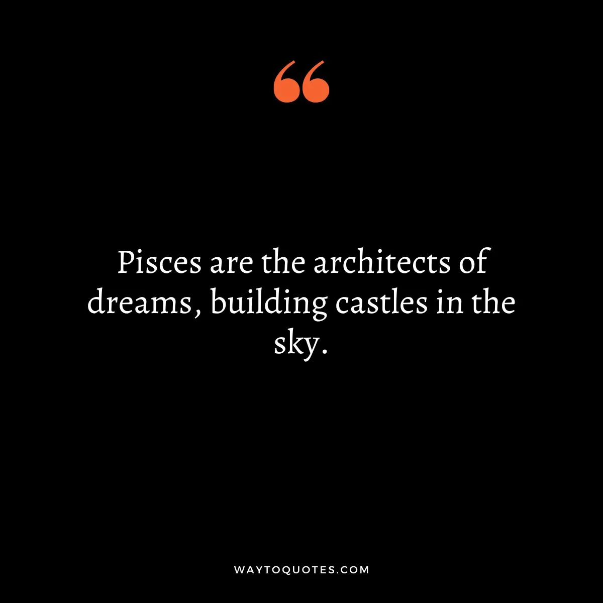 Pisces and Dreams Quotes