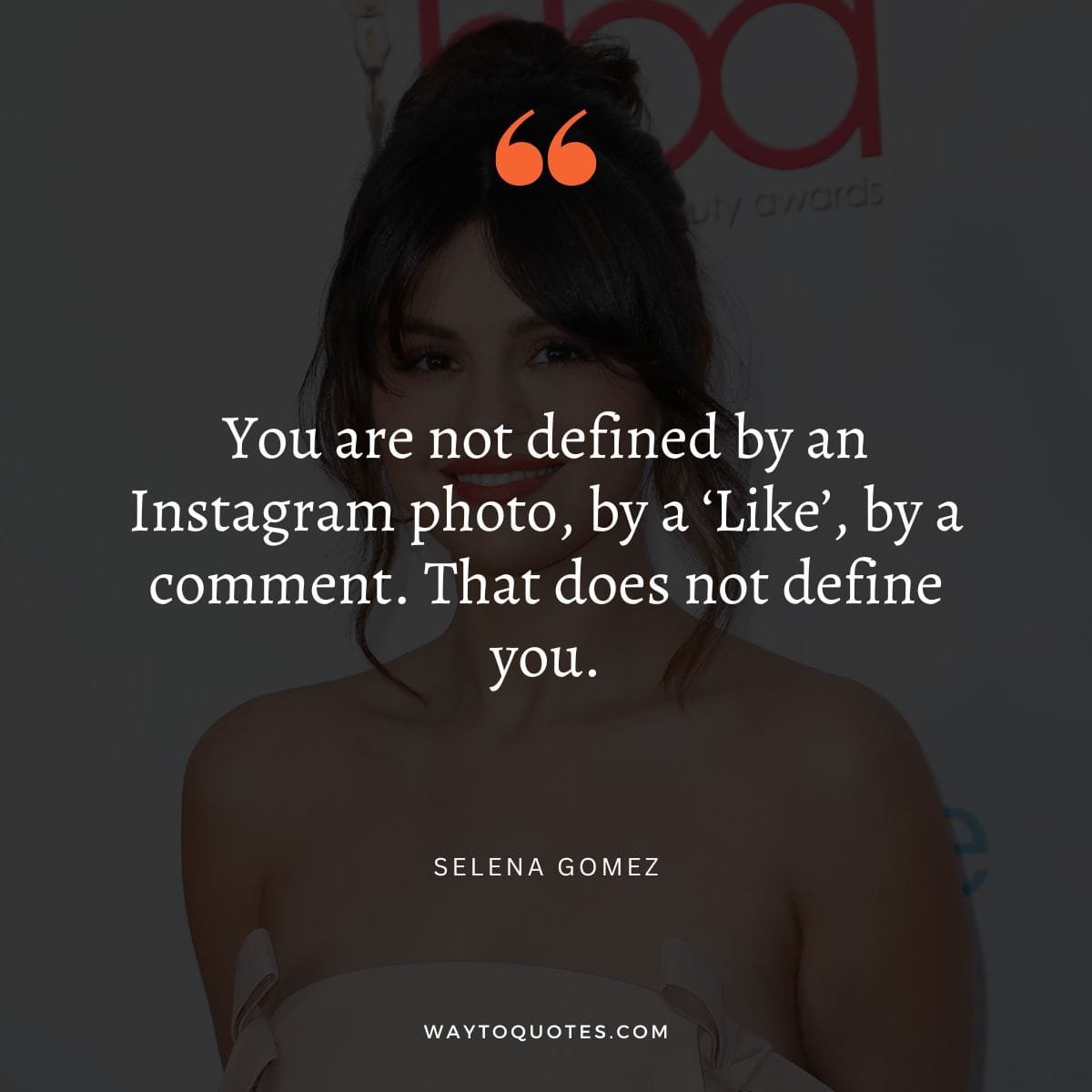Selena Gomez Quotes
